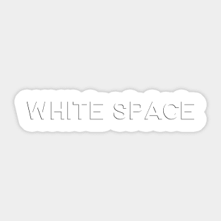 White Space Sticker